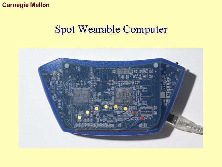 Carnegie Mellon Spot Wearable Computer 