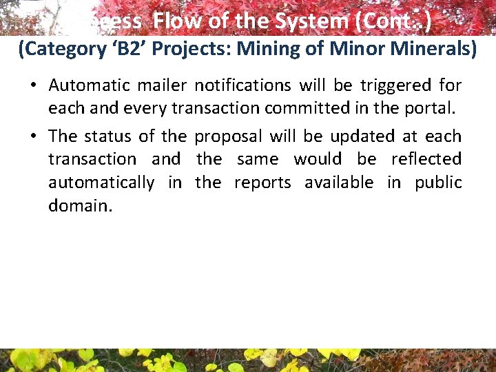 Process Flow of the System (Cont. . ) (Category ‘B 2’ Projects: Mining of