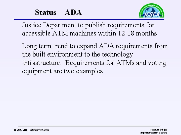 Status – ADA Justice Department to publish requirements for accessible ATM machines within 12