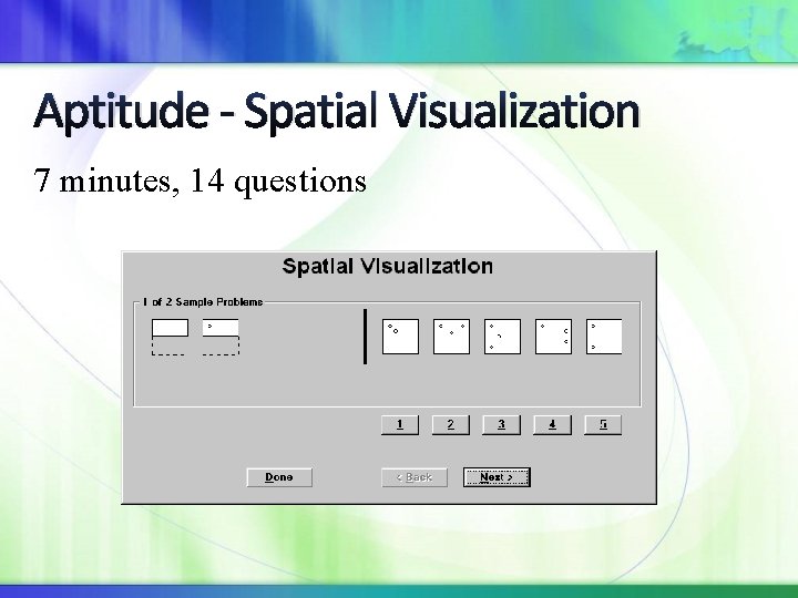 Aptitude - Spatial Visualization 7 minutes, 14 questions 