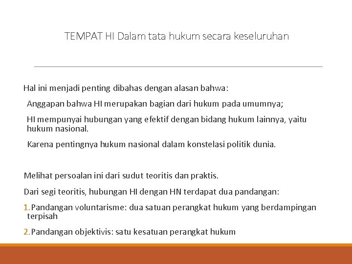 TEMPAT HI Dalam tata hukum secara keseluruhan Hal ini menjadi penting dibahas dengan alasan