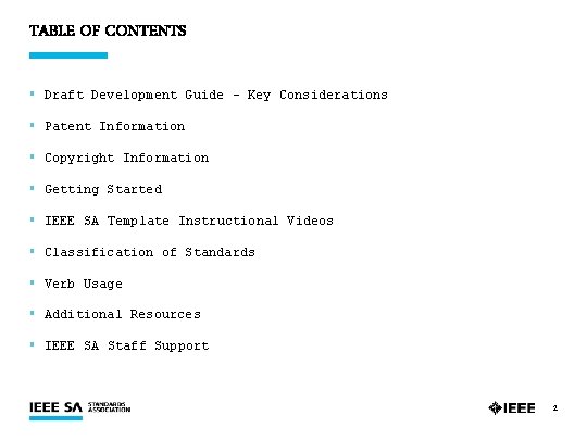 TABLE OF CONTENTS § Draft Development Guide – Key Considerations § Patent Information §