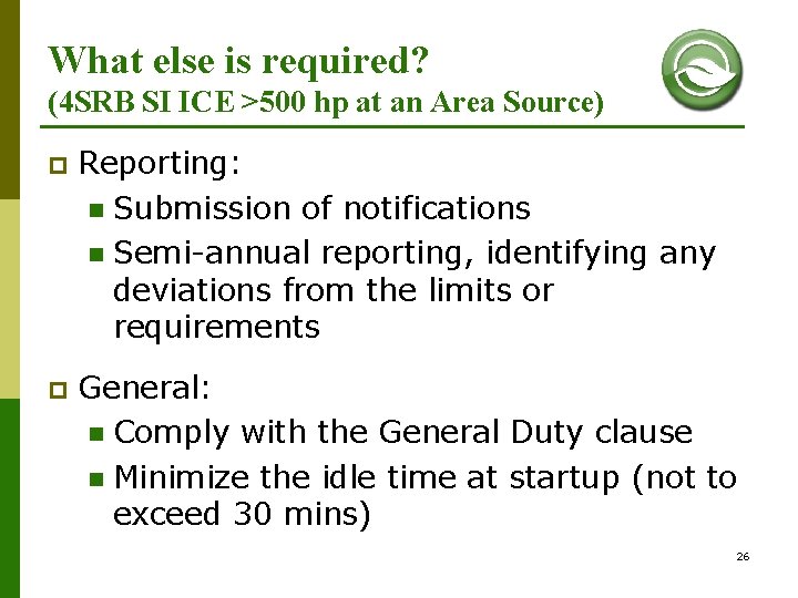 What else is required? (4 SRB SI ICE >500 hp at an Area Source)