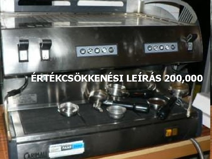 ÉRTÉKCSÖKKENÉSI LEÍRÁS 200, 000 30 