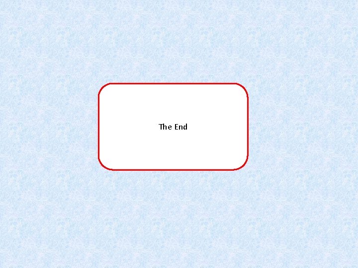 The End The End