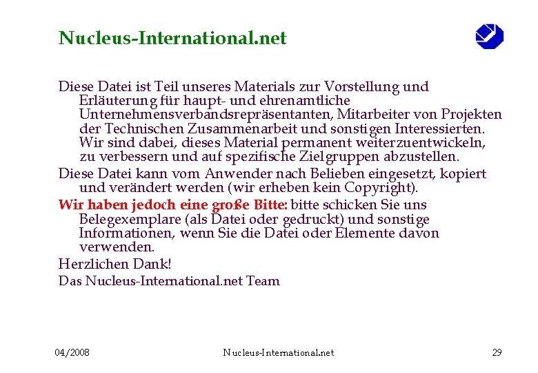 Nucleus-International. net Diese Datei ist Teil unseres Materials zur Vorstellung und Erläuterung für haupt-