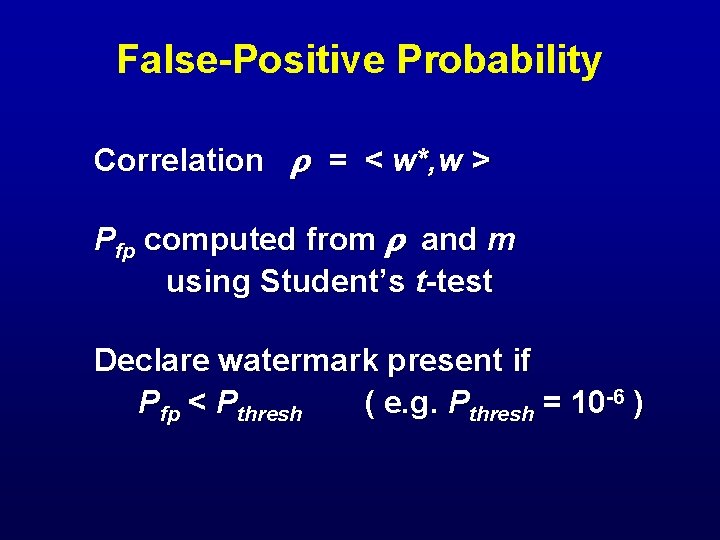 False-Positive Probability Correlation = < w*, w > Pfp computed from and m using