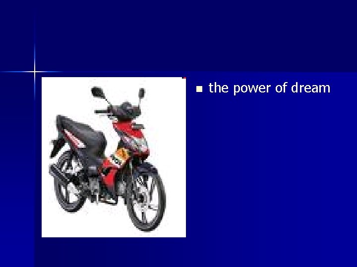 n the power of dream 