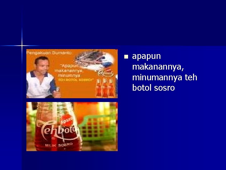 n apapun makanannya, minumannya teh botol sosro 