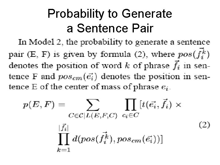 Probability to Generate a Sentence Pair 