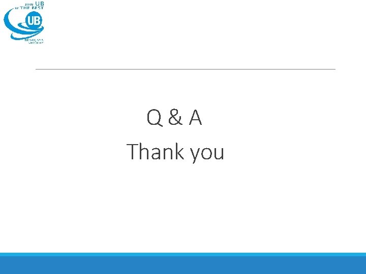 Q&A Thank you 