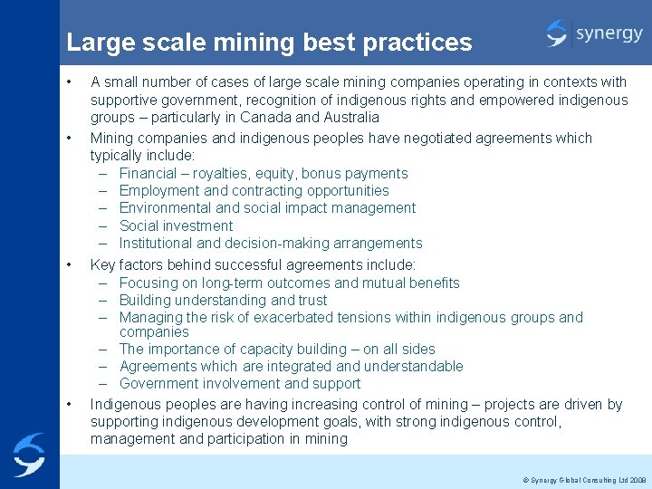 Large scale mining best practices • • A small number of cases of large