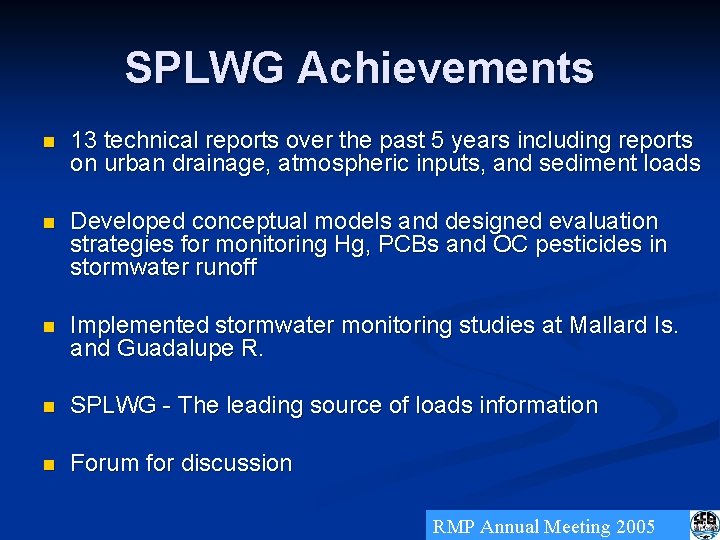 SPLWG Achievements n 13 technical reports over the past 5 years including reports on
