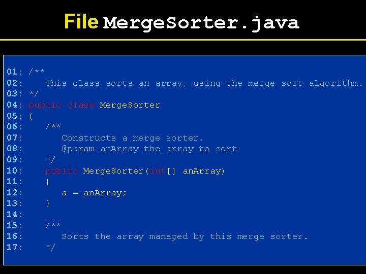 File Merge. Sorter. java 01: 02: 03: 04: 05: 06: 07: 08: 09: 10: