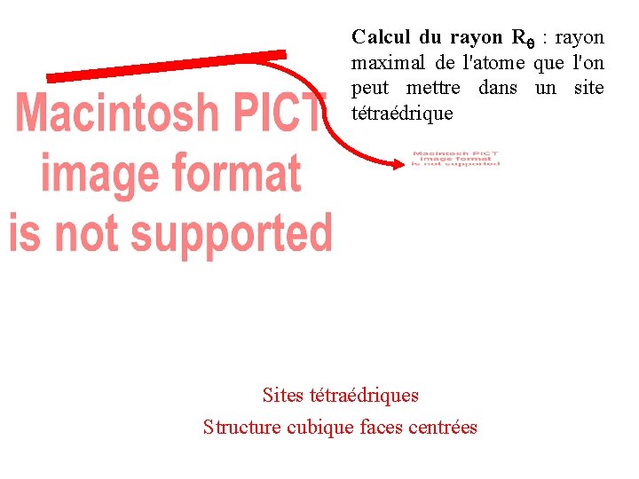 Calcul du rayon R : rayon maximal de l'atome que l'on peut mettre dans