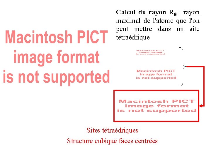 Calcul du rayon R : rayon maximal de l'atome que l'on peut mettre dans