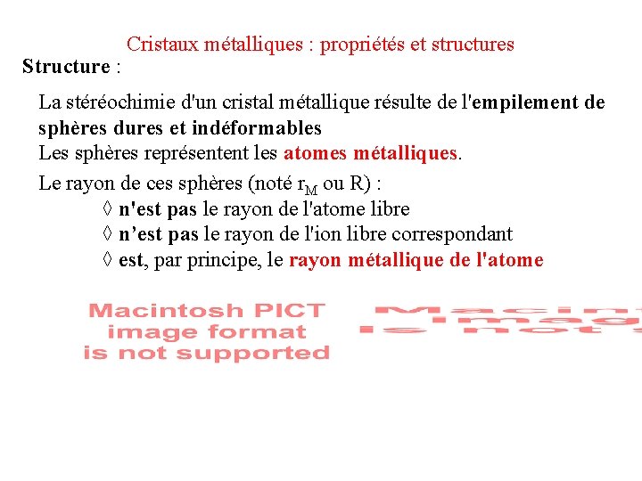 Structure : Cristaux métalliques : propriétés et structures La stéréochimie d'un cristal métallique résulte