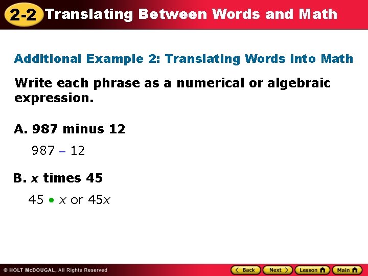 2 -2 Translating Between Words and Math Additional Example 2: Translating Words into Math