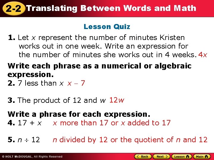 2 -2 Translating Between Words and Math Lesson Quiz 1. Let x represent the