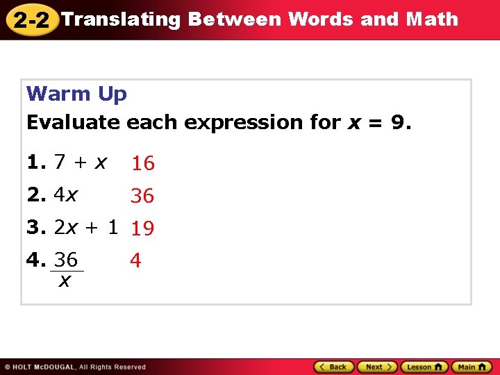 2 -2 Translating Between Words and Math Warm Up Evaluate each expression for x