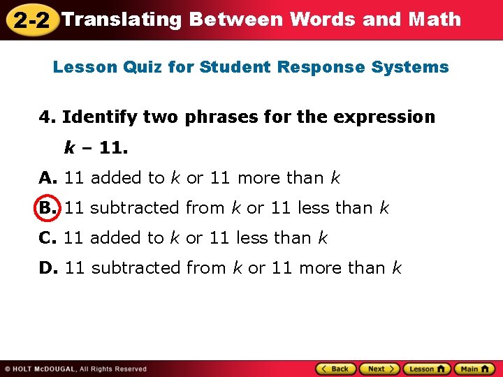 2 -2 Translating Between Words and Math Lesson Quiz for Student Response Systems 4.