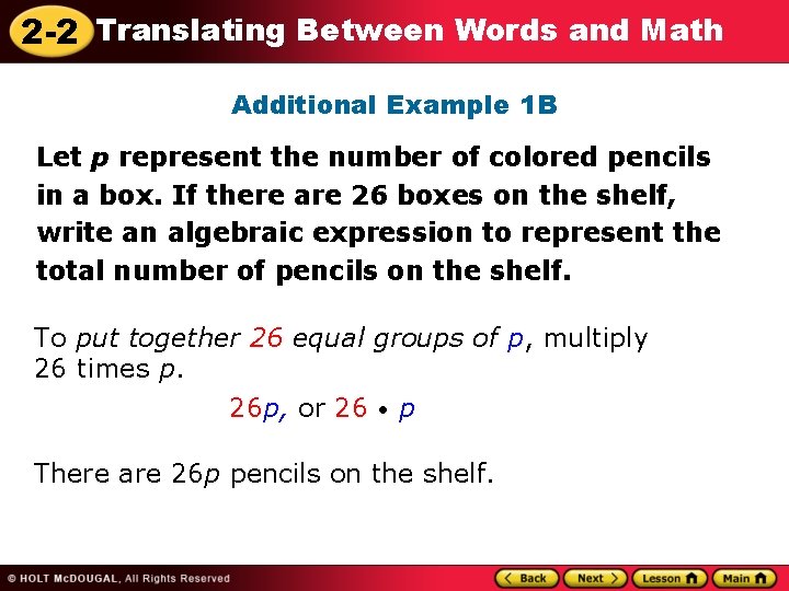 2 -2 Translating Between Words and Math Additional Example 1 B Let p represent