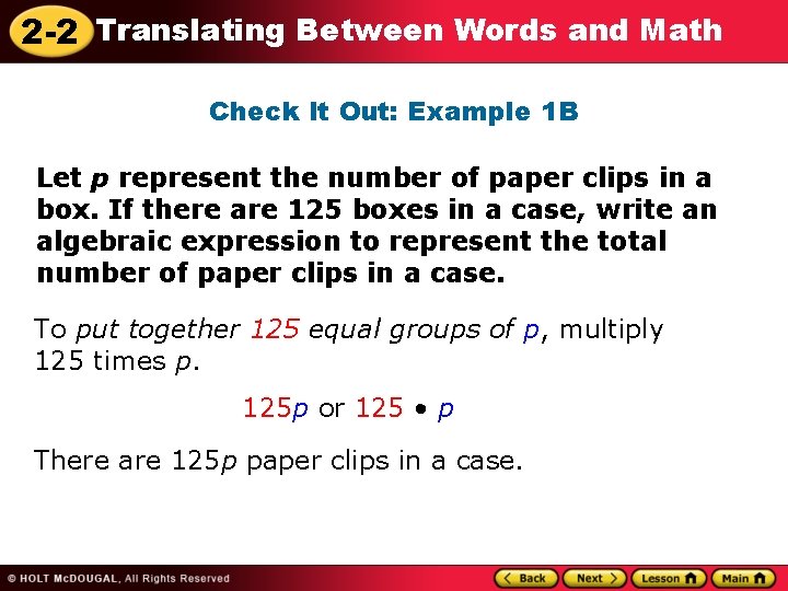 2 -2 Translating Between Words and Math Check It Out: Example 1 B Let