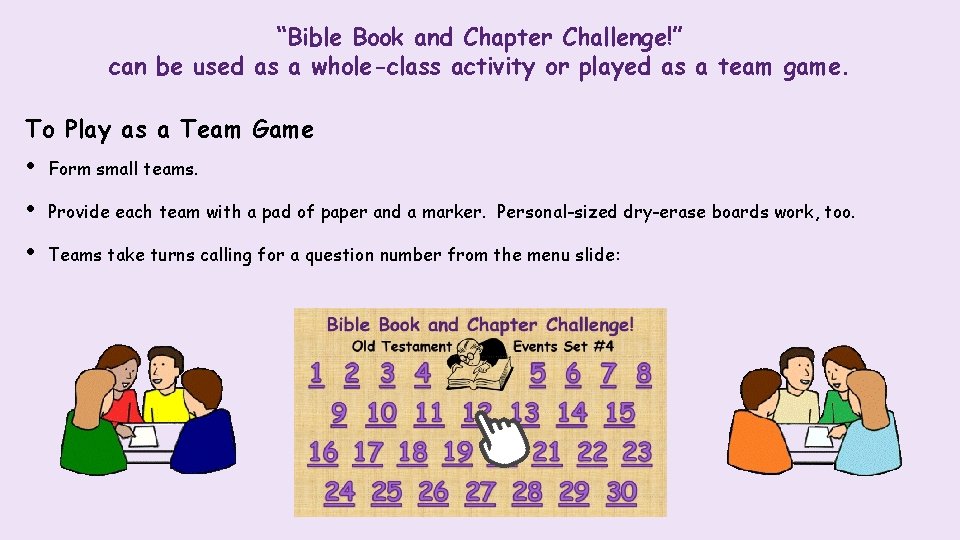 “Bible Book and Chapter Challenge!” can be used as a whole-class activity or played
