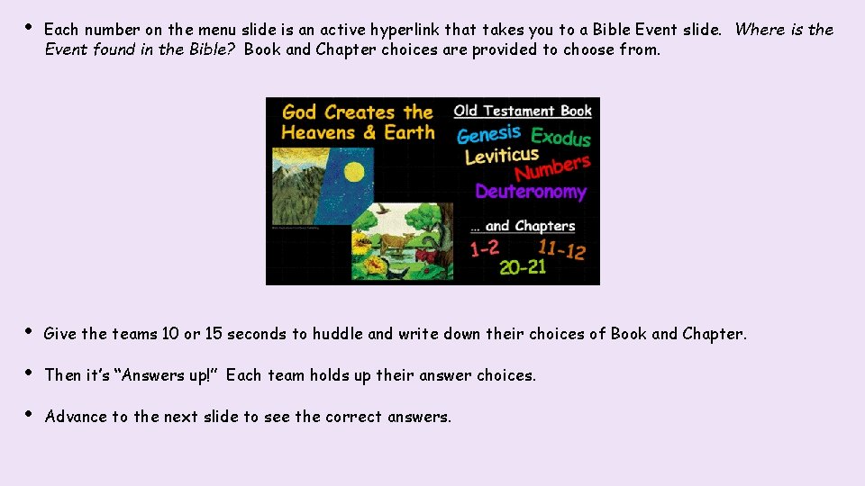  • Each number on the menu slide is an active hyperlink that takes