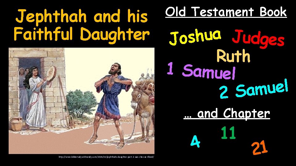 Jephthah and his Faithful Daughter Old Testament Book a u h Judges s o
