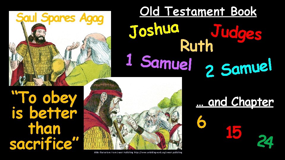 Saul Spares Agag “To obey is better than sacrifice” Old Testament Book a u