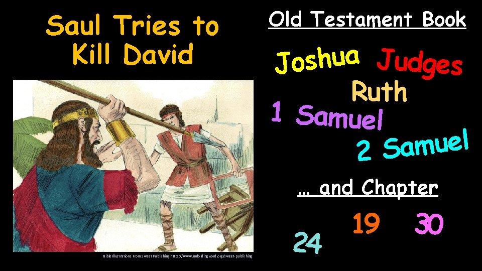 Saul Tries to Kill David Old Testament Book a u h Judges s o