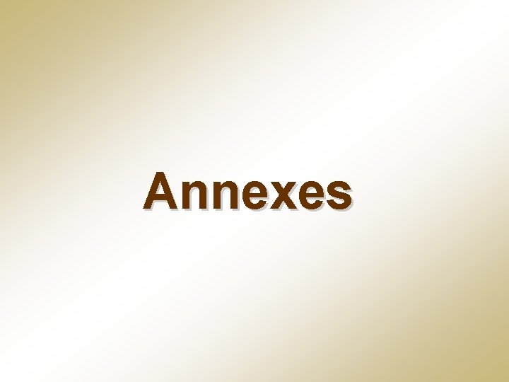 Annexes 