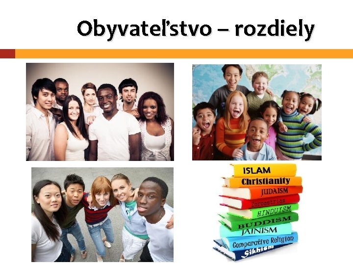 Obyvateľstvo – rozdiely 