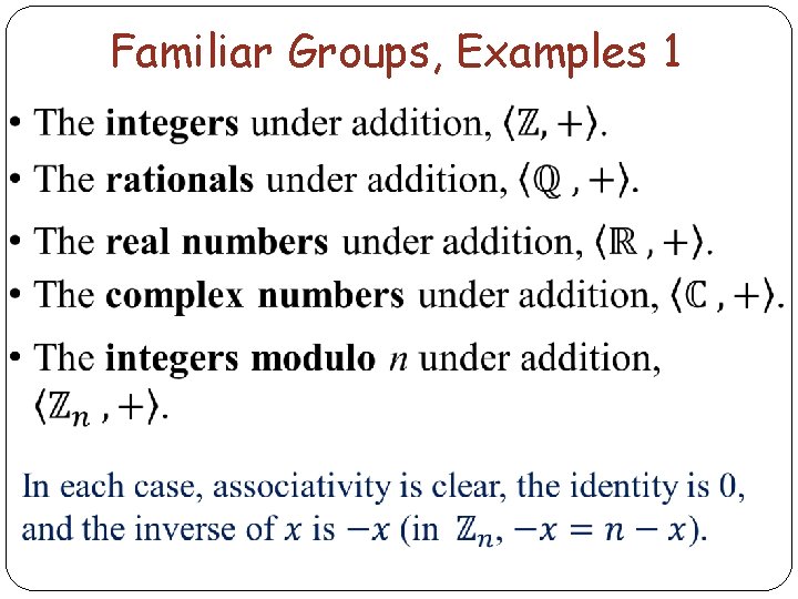 Familiar Groups, Examples 1 