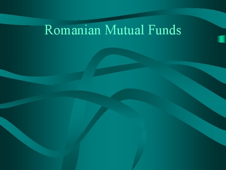 Romanian Mutual Funds 