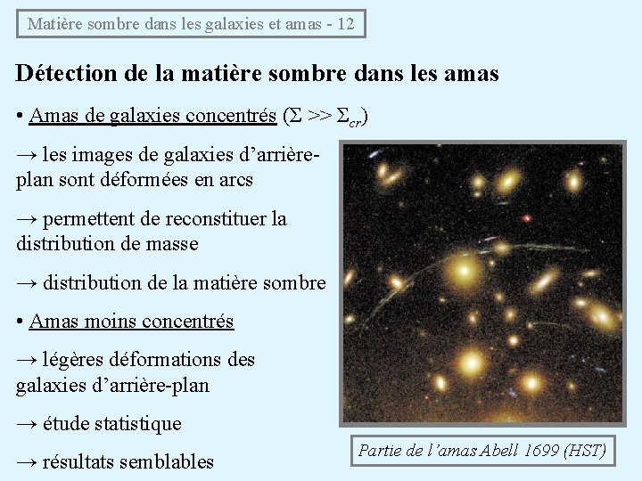 Matière sombre dans les galaxies et amas - 12 Détection de la matière sombre