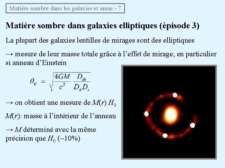 Matière sombre dans les galaxies et amas - 7 Matière sombre dans galaxies elliptiques