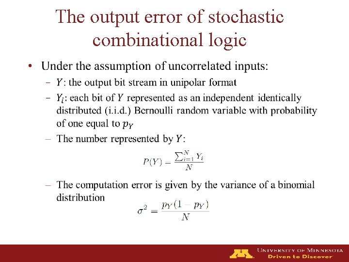 The output error of stochastic combinational logic • 