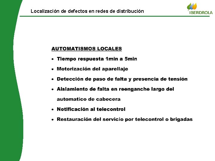 © Iberdrola distribuição Localización de defectos en redes de distribución 