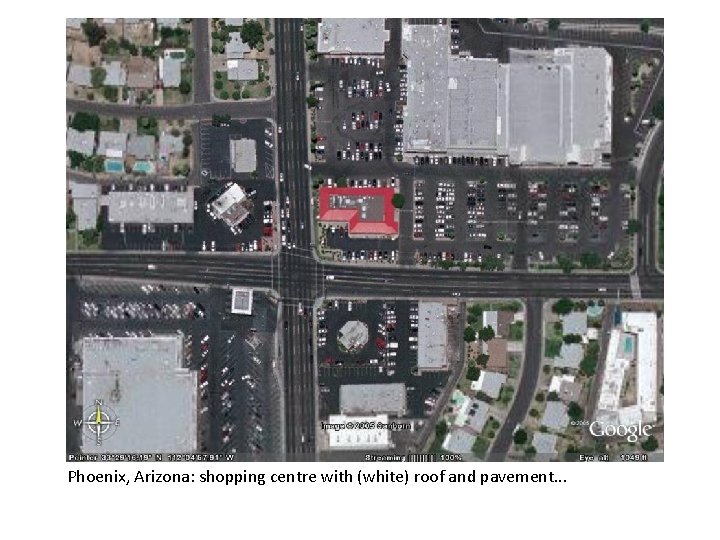 Phoenix, Arizona: shopping centre with (white) roof and pavement. . . 