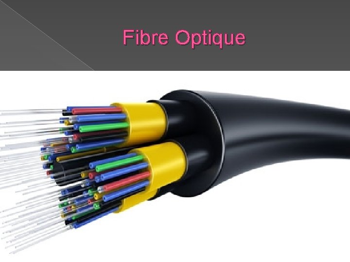 Fibre Optique 