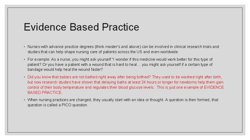 EVIDENCE BASED PRACTICE AND PICO An Introduction to