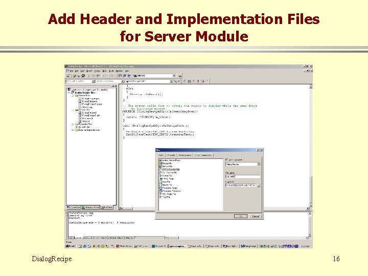 Add Header and Implementation Files for Server Module Dialog. Recipe 16 