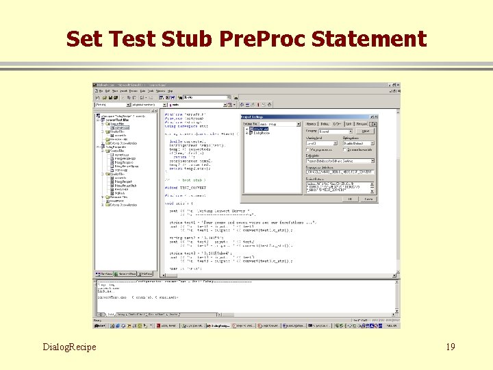 Set Test Stub Pre. Proc Statement Dialog. Recipe 19 