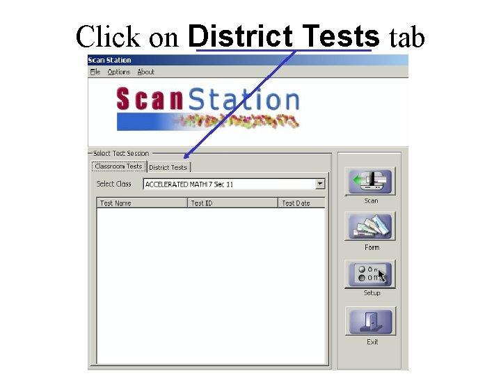 Click on District Tests tab 