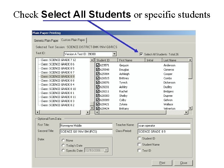 Check Select All Students or specific students 