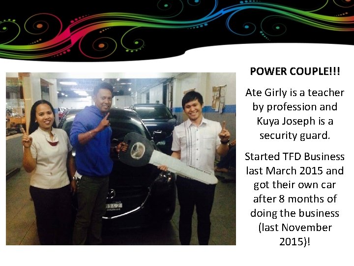 POWER COUPLE!!! Ate Girly is a teacher by profession and Kuya Joseph is a