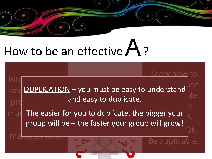 How to be an effective A? Know how to Internalize the teach and use