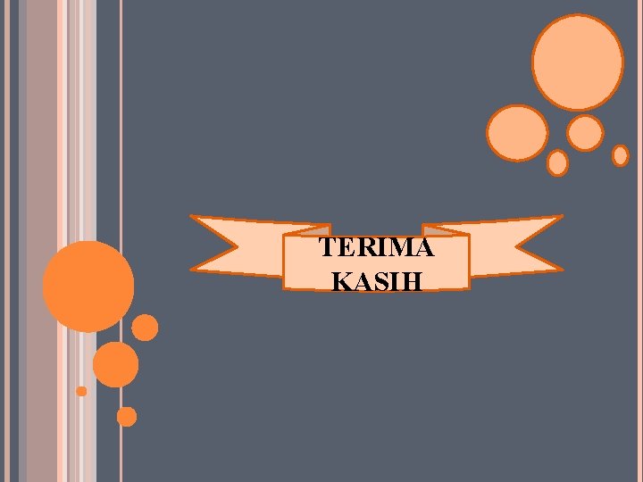 TERIMA KASIH 